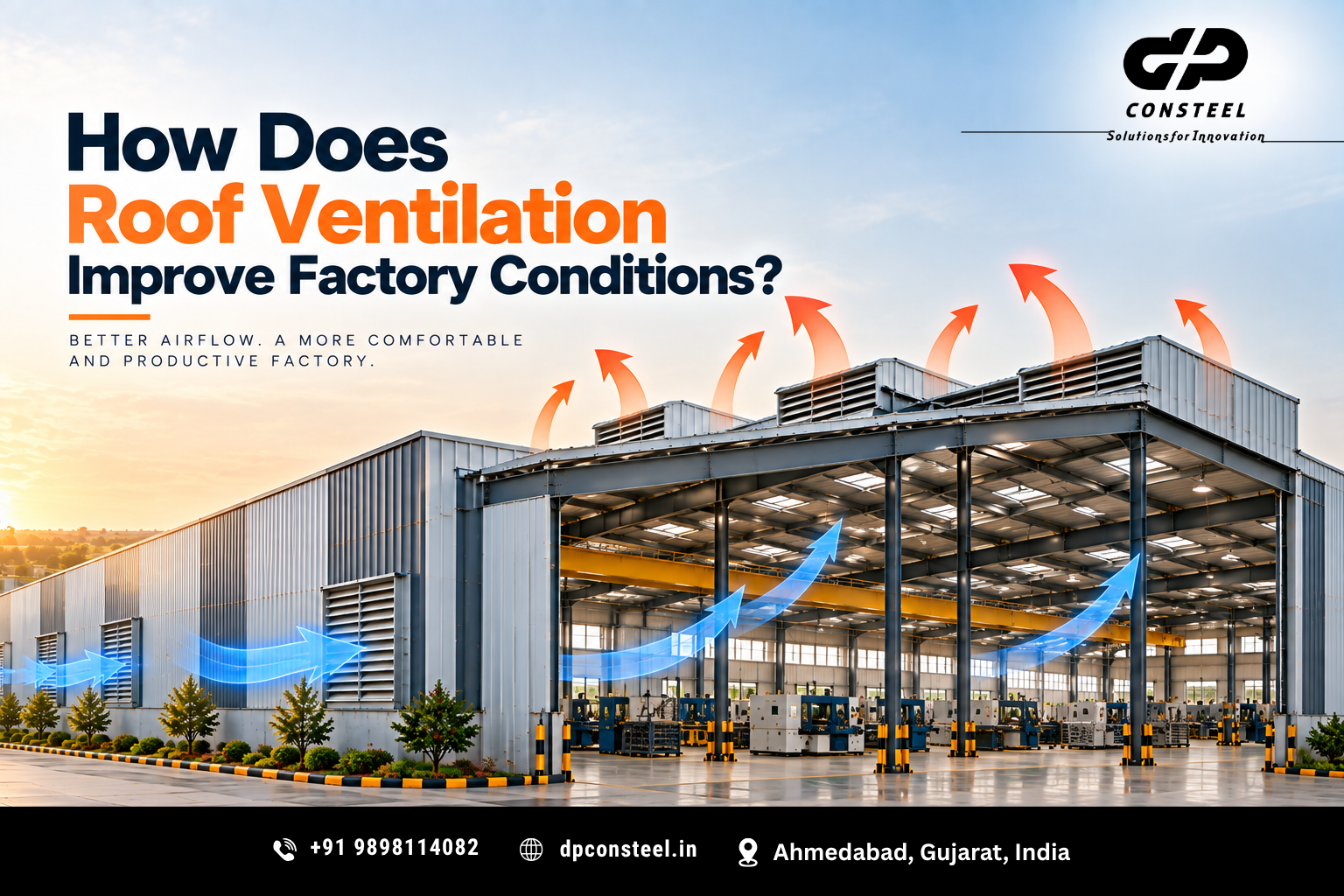 How Does Roof Ventilation Improve Factory Conditions?